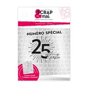 Scrap&Moi magazine n°78 (Spécial 25 ans)